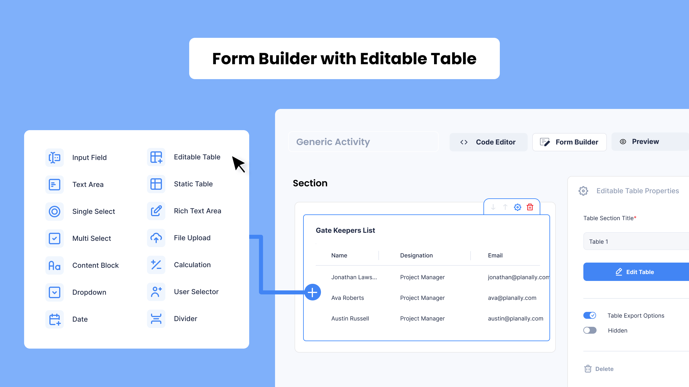 Dynamic Form Builder in Planally for creating custom workflow forms, approval requests, data collection, and enterprise business processes.